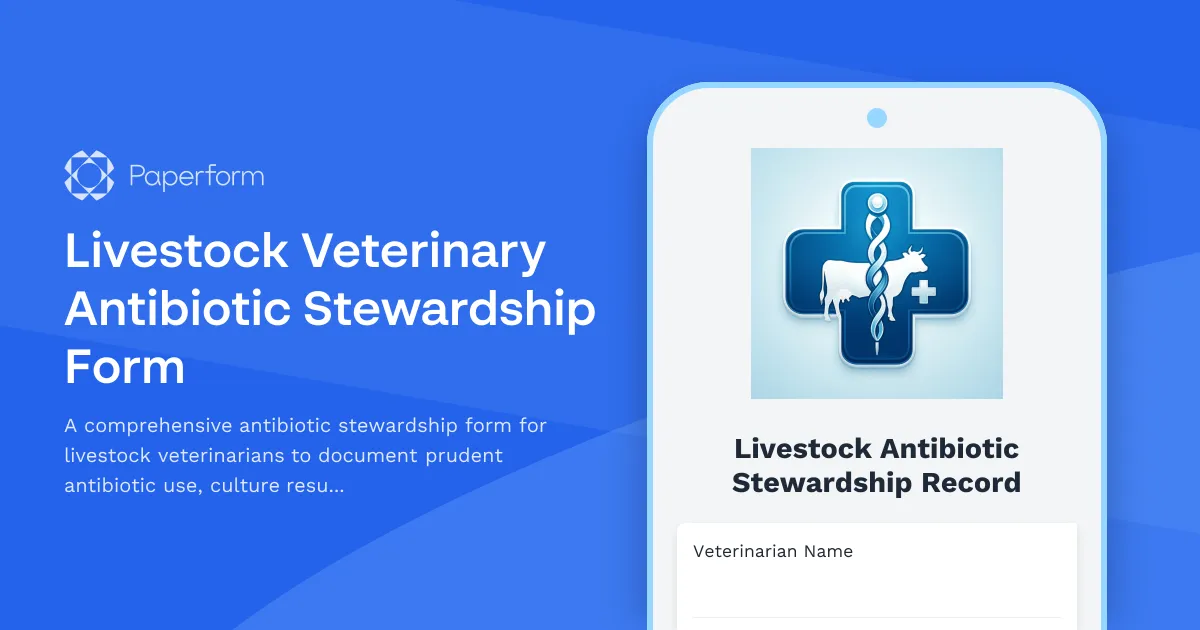 Livestock Veterinary Antibiotic Stewardship Form