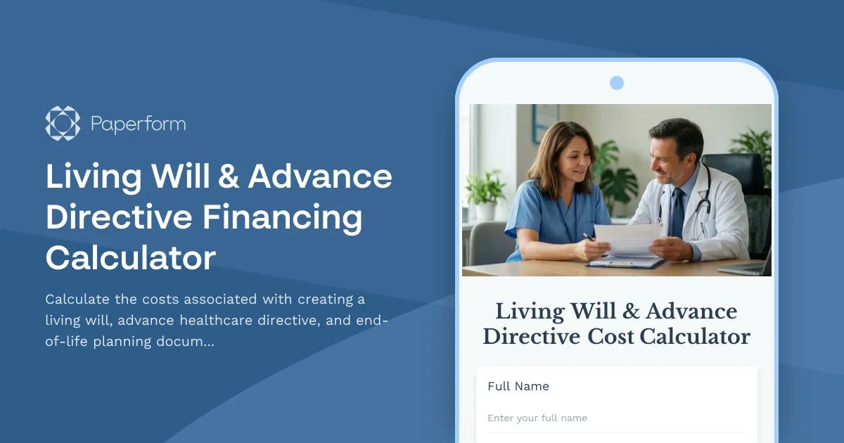 Living Will & Advance Directive Financing Calculator