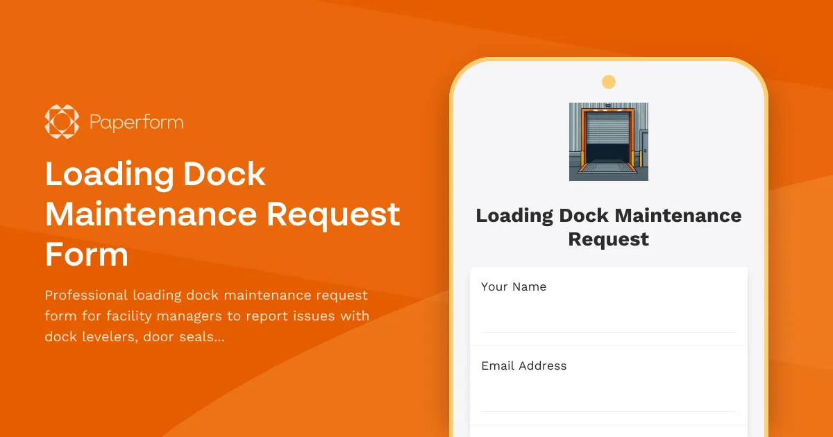 Loading Dock Maintenance Request Form