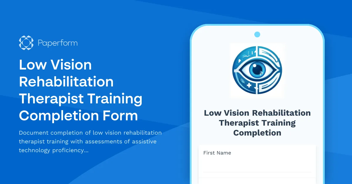 Low Vision Rehabilitation Therapist Training Completion Form