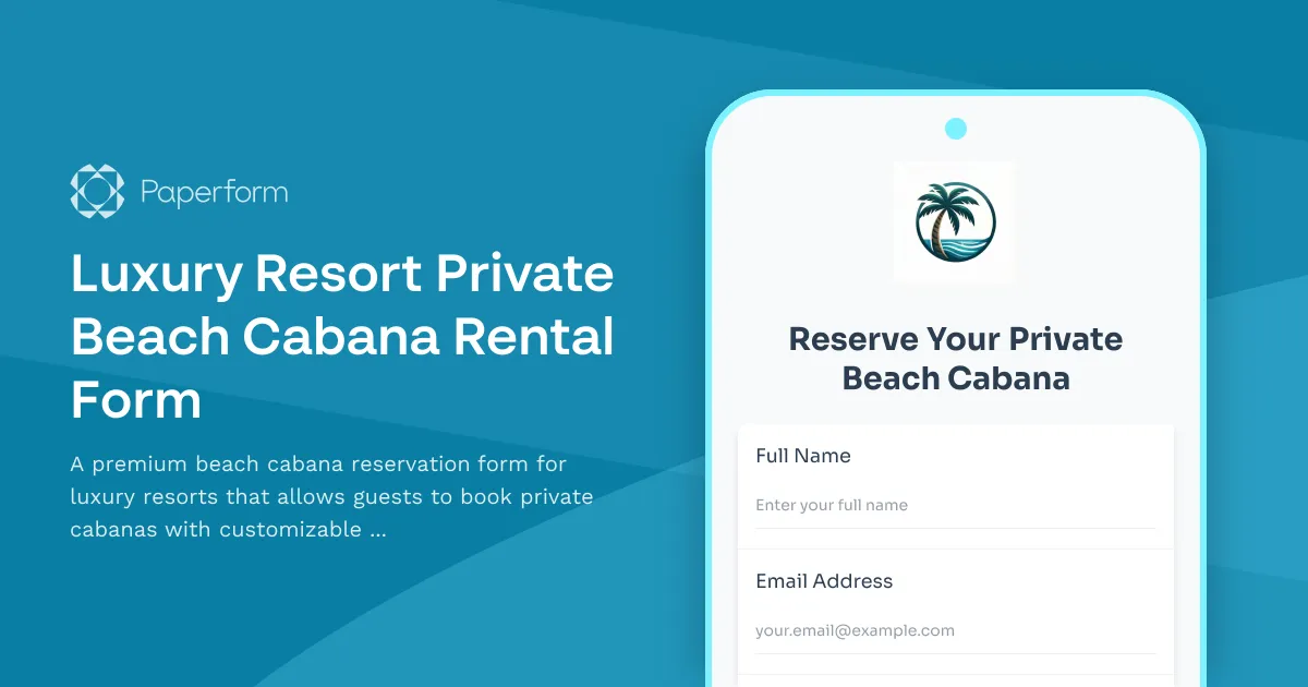 Luxury Resort Private Beach Cabana Rental Form