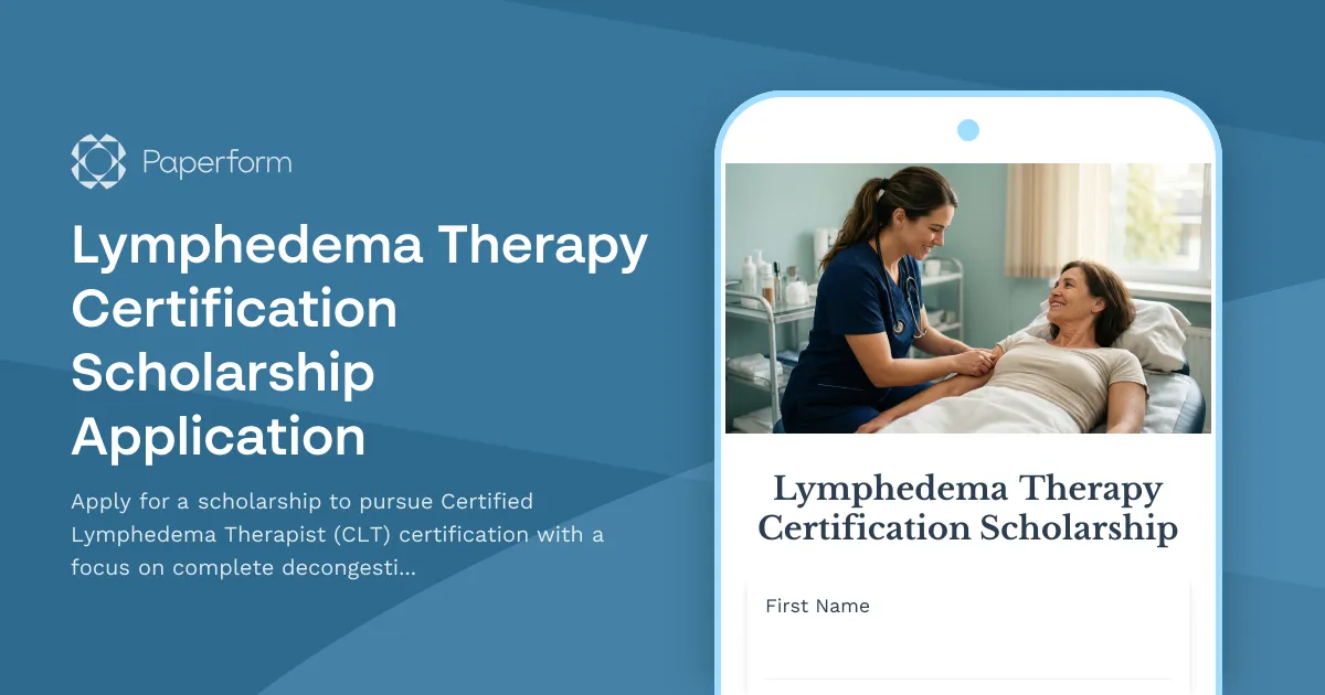 Lymphedema Therapy Certification Scholarship Application