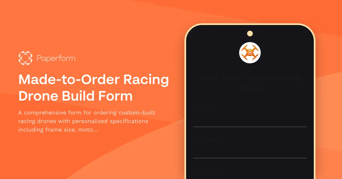 Made-to-Order Racing Drone Build Form