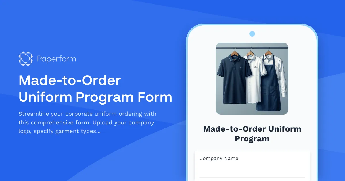 Made-to-Order Uniform Program Form