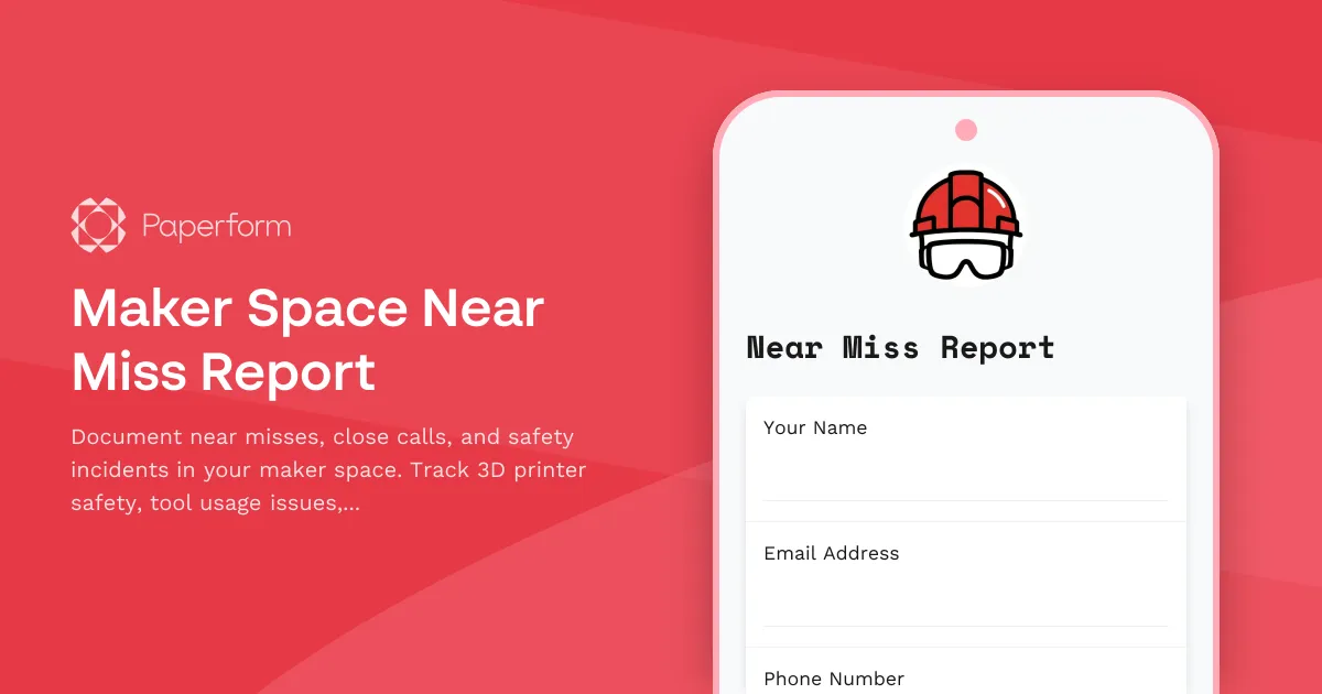 Maker Space Near Miss Report