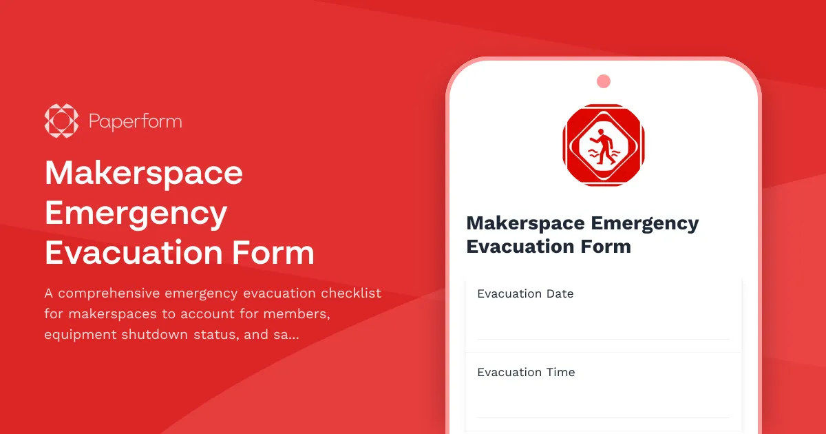 Makerspace Emergency Evacuation Form