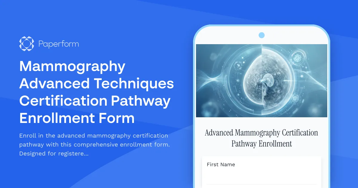Mammography Advanced Techniques Certification Pathway Enrollment Form