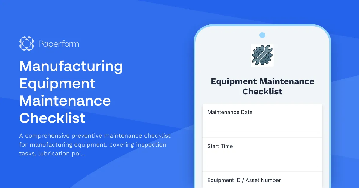 Manufacturing Equipment Maintenance Checklist