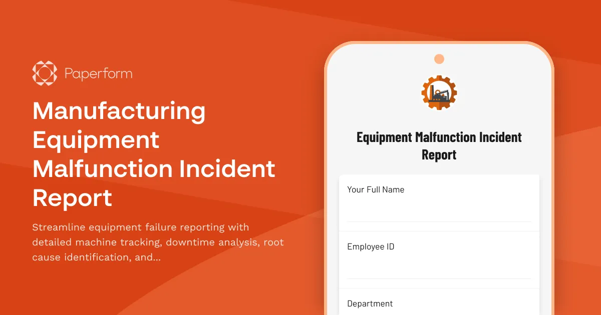 Manufacturing Equipment Malfunction Incident Report