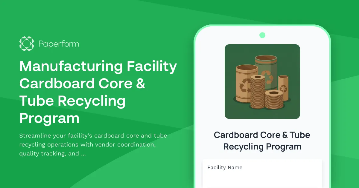 Manufacturing Facility Cardboard Core & Tube Recycling Program