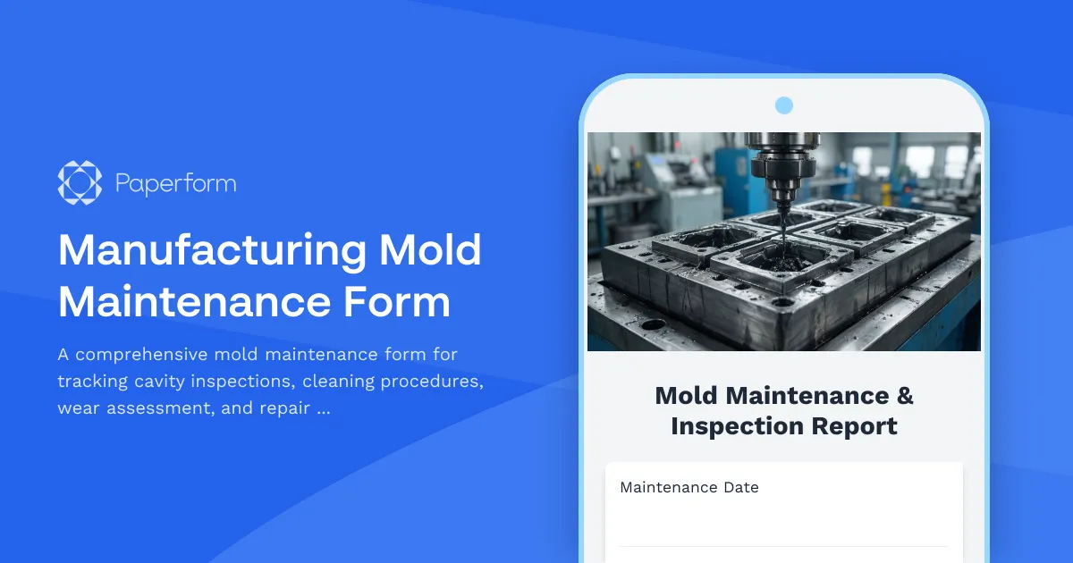 Manufacturing Mold Maintenance Form