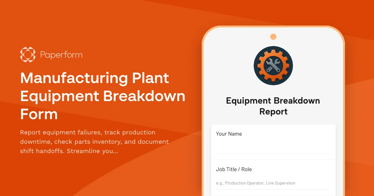 Manufacturing Plant Equipment Breakdown Form