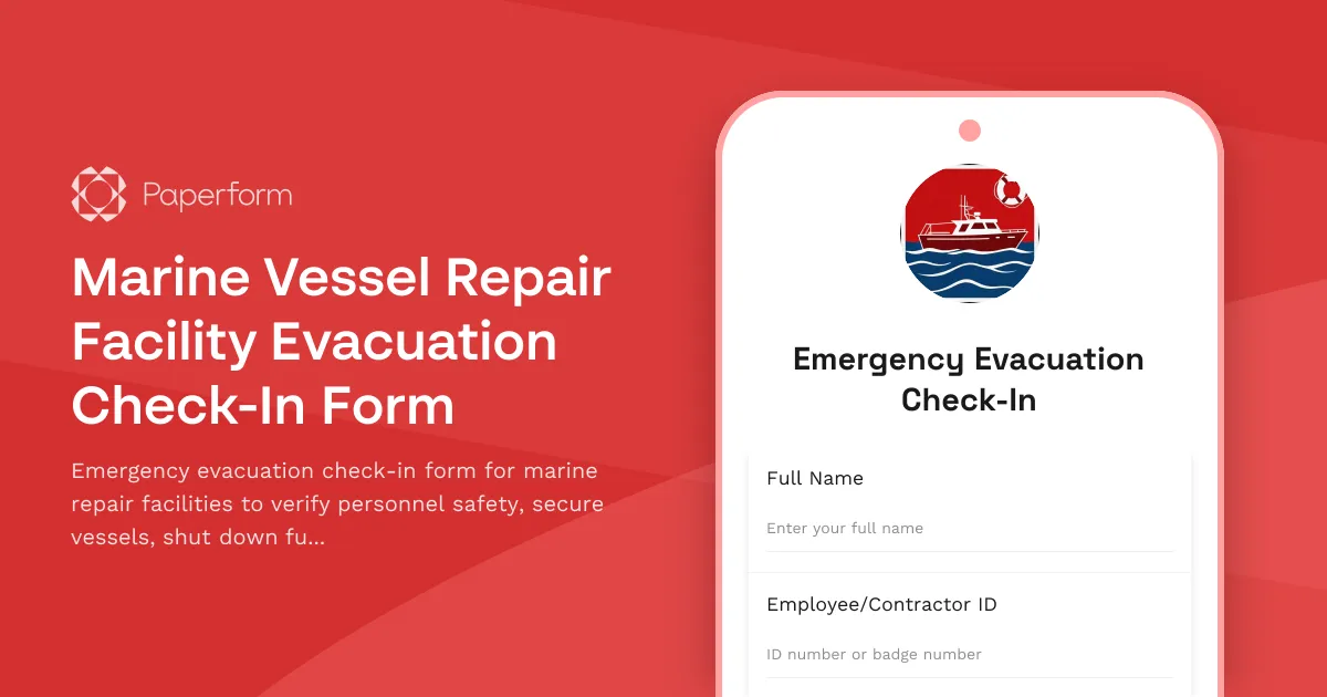 Marine Vessel Repair Facility Evacuation Check-In Form