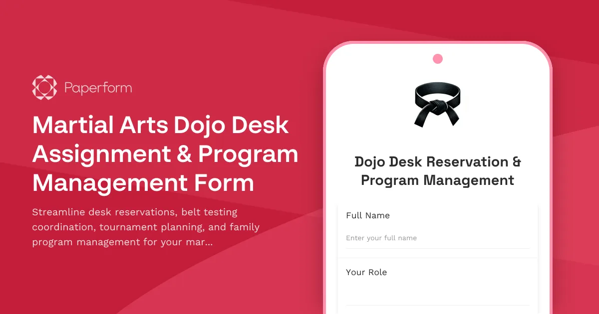 Martial Arts Dojo Desk Assignment & Program Management Form