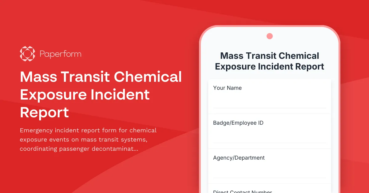 Mass Transit Chemical Exposure Incident Report