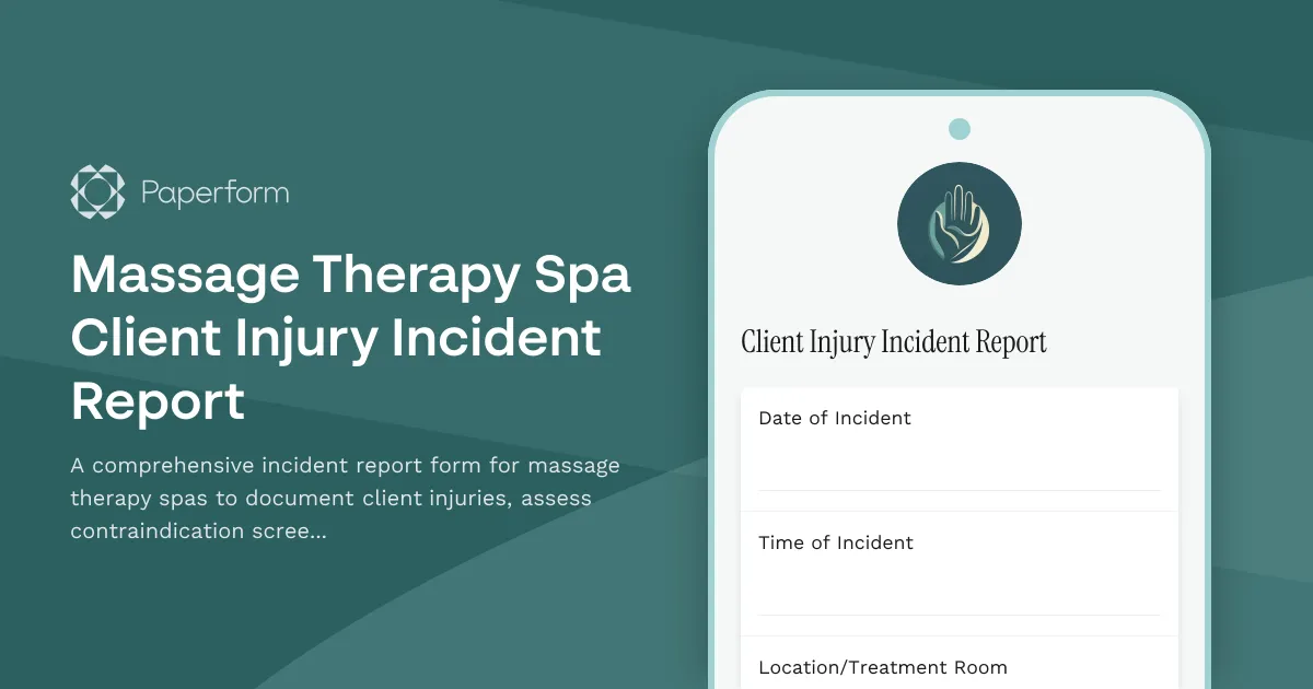 Massage Therapy Spa Client Injury Incident Report