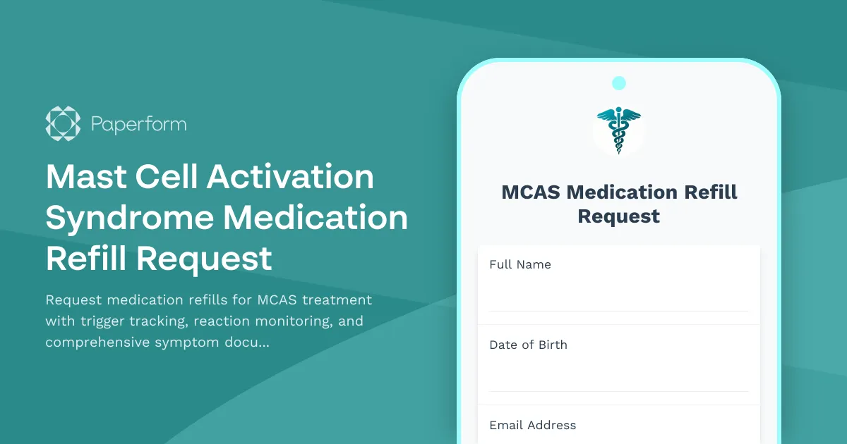 Mast Cell Activation Syndrome Medication Refill Request