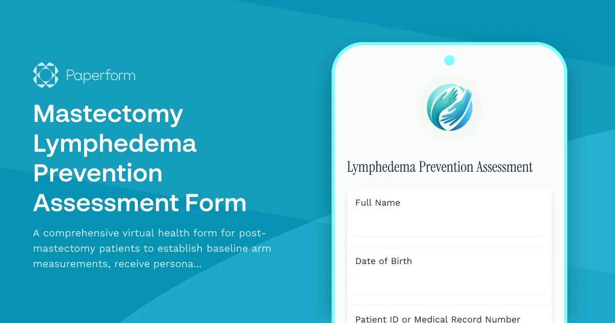 Mastectomy Lymphedema Prevention Assessment Form