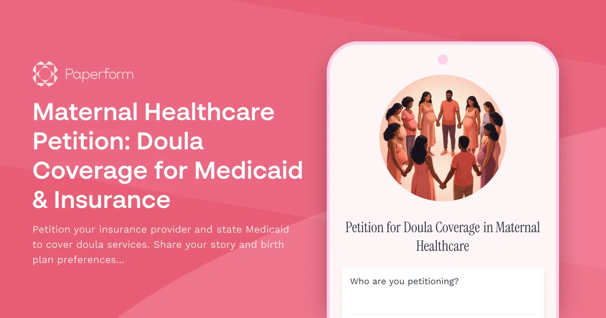 Maternal Healthcare Petition: Doula Coverage for Medicaid & Insurance