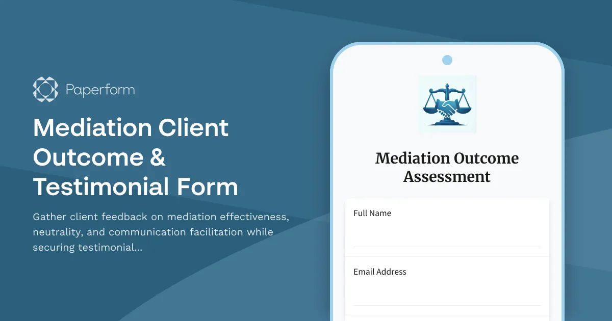 Mediation Client Outcome & Testimonial Form