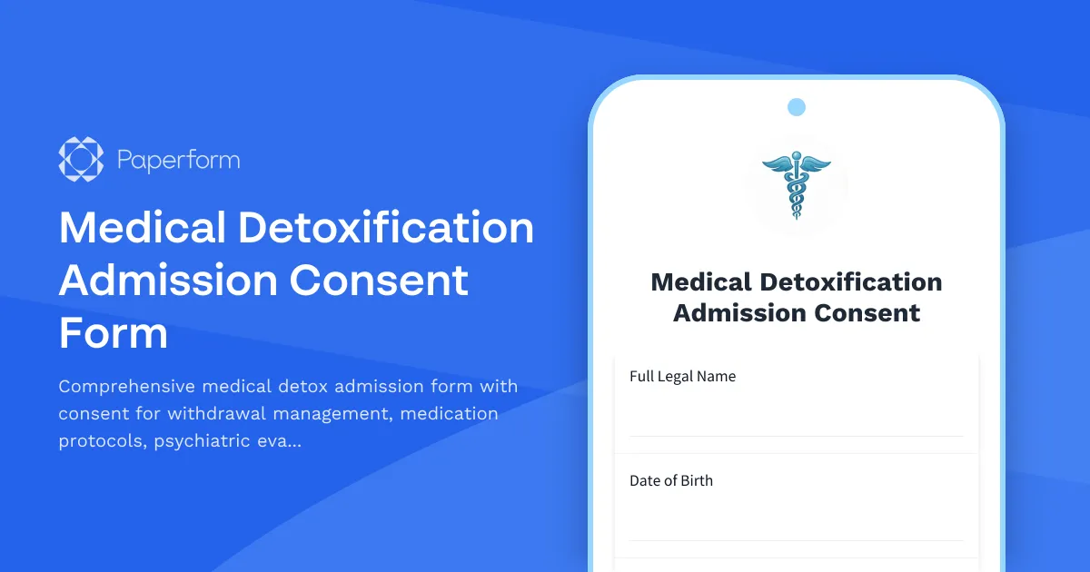 Medical Detoxification Admission Consent Form
