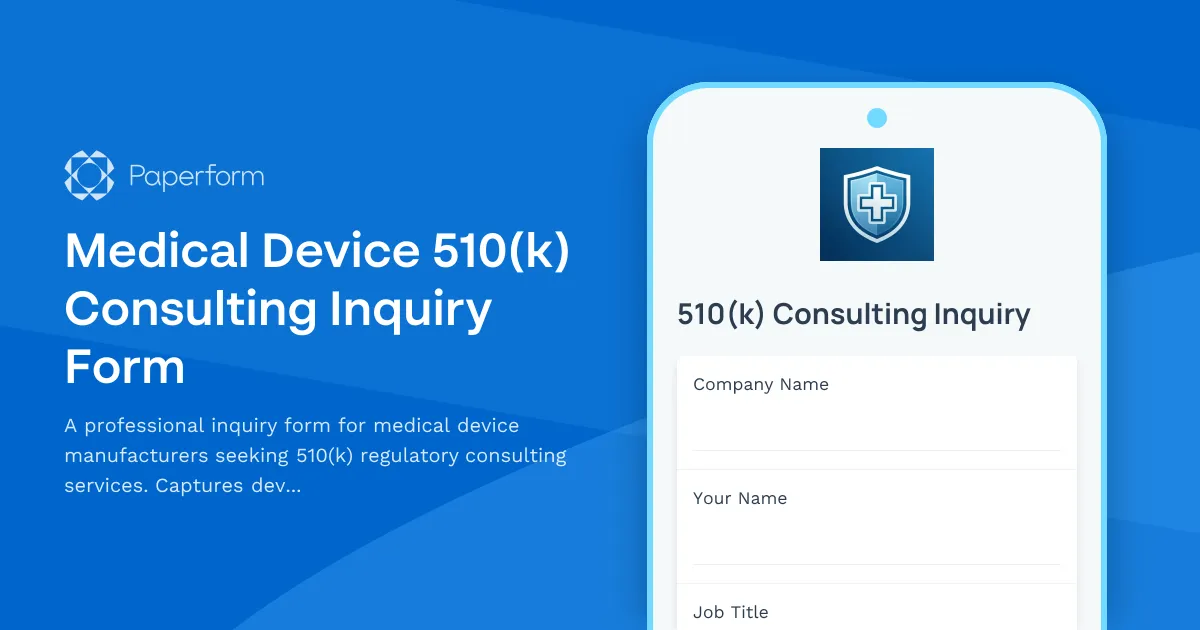 Medical Device 510(k) Consulting Inquiry Form