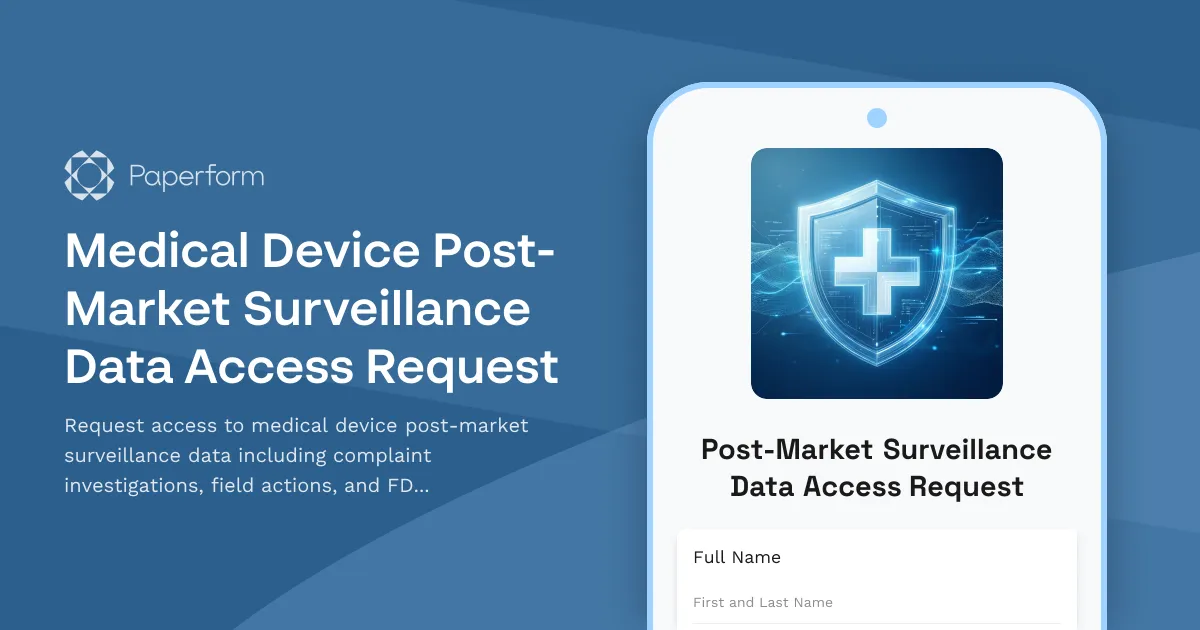Medical Device Post-Market Surveillance Data Access Request