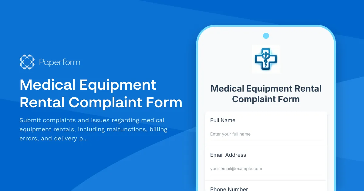 Medical Equipment Rental Complaint Form