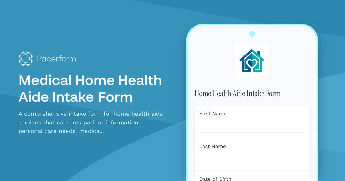 Medical Home Health Aide Intake Form