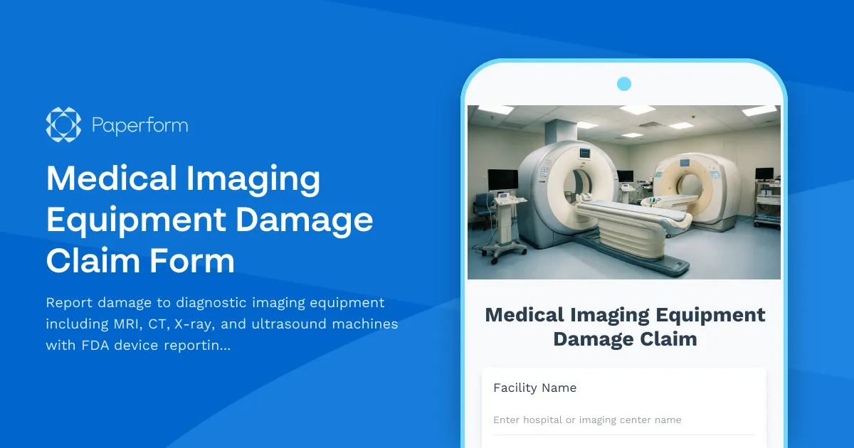 Medical Imaging Equipment Damage Claim Form