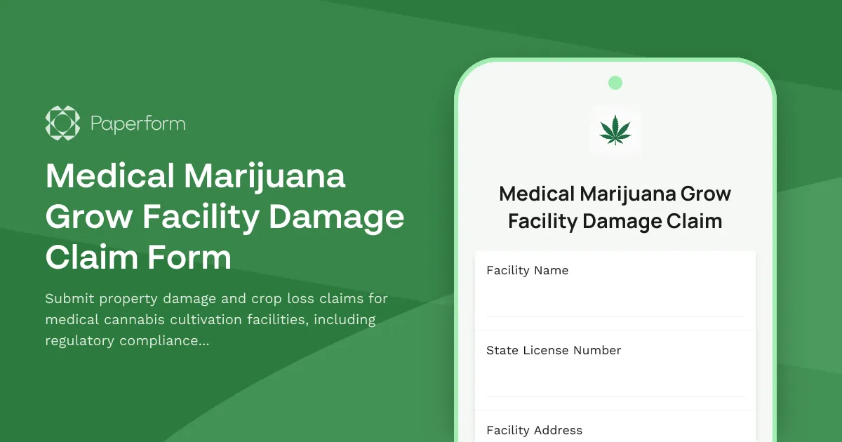 Medical Marijuana Grow Facility Damage Claim Form