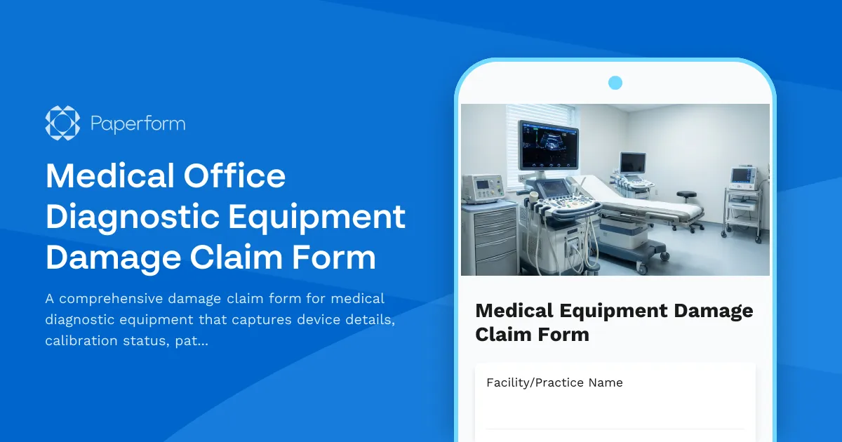 Medical Office Diagnostic Equipment Damage Claim Form