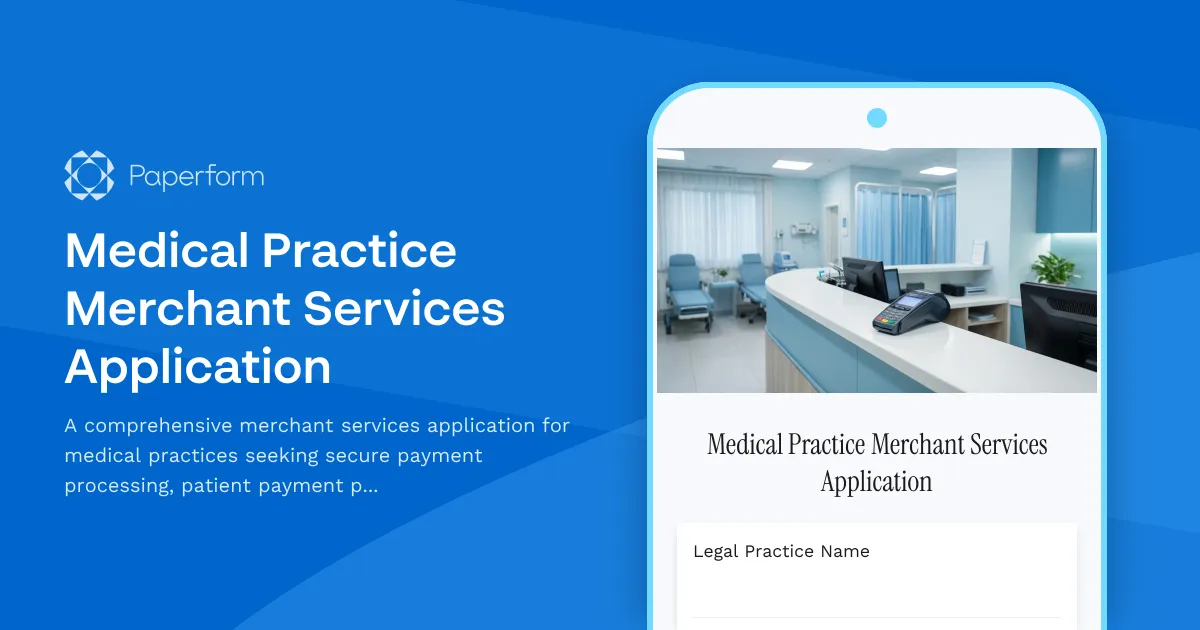 Medical Practice Merchant Services Application