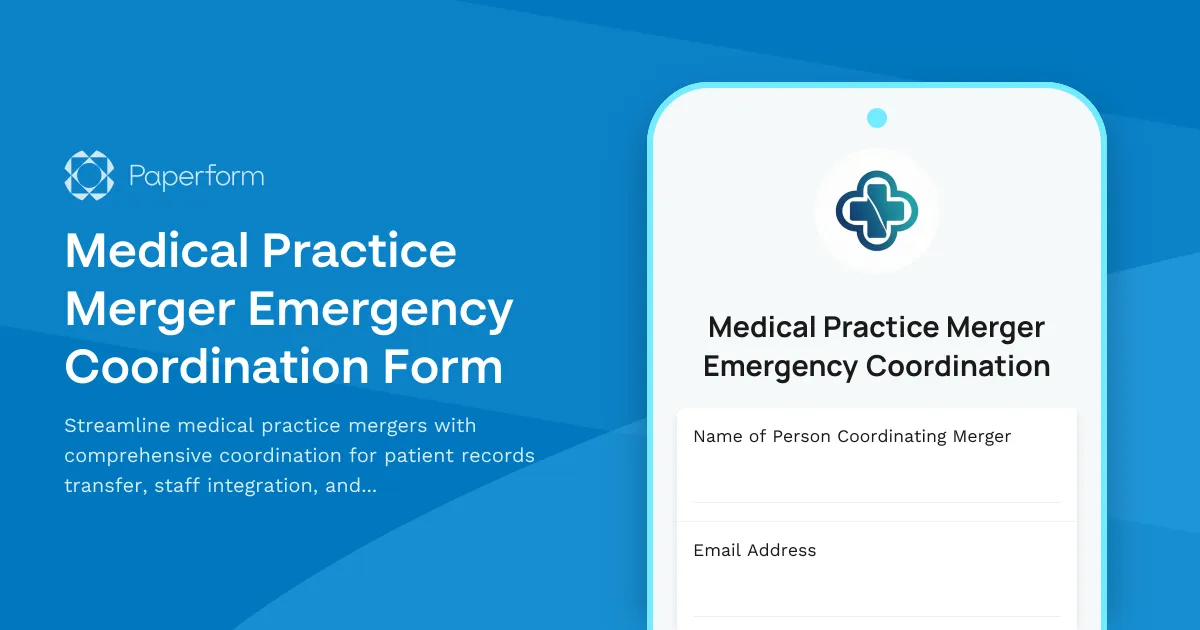 Medical Practice Merger Emergency Coordination Form