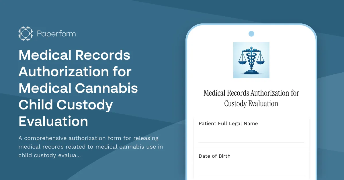 Medical Records Authorization for Medical Cannabis Child Custody Evaluation