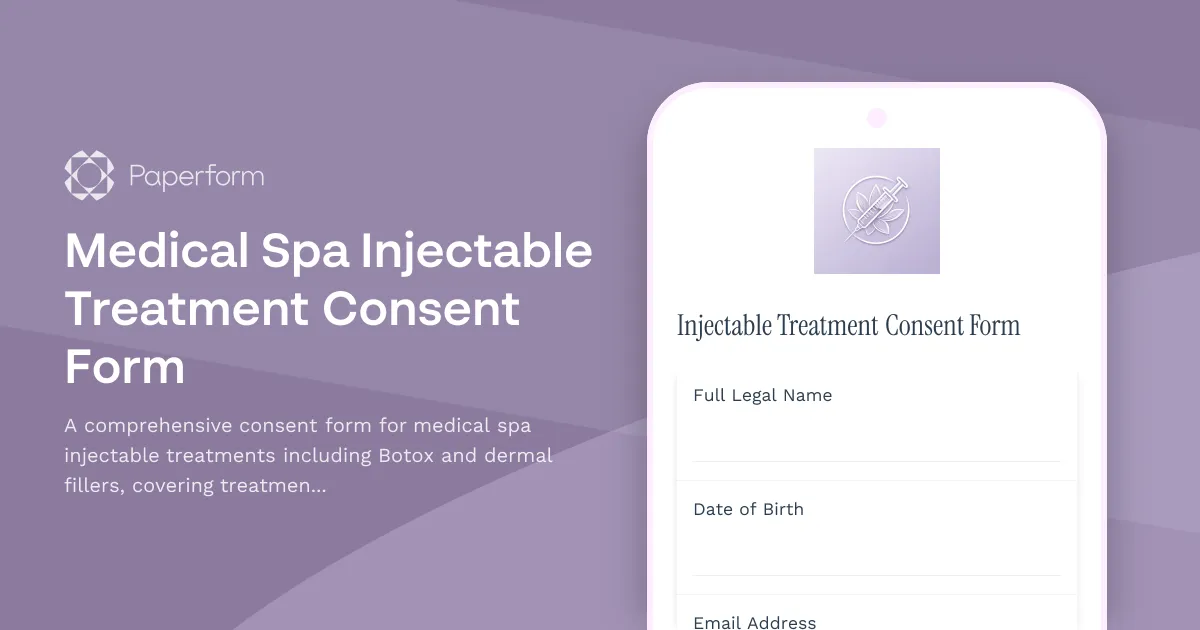 Medical Spa Injectable Treatment Consent Form