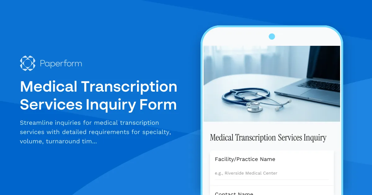 Medical Transcription Services Inquiry Form