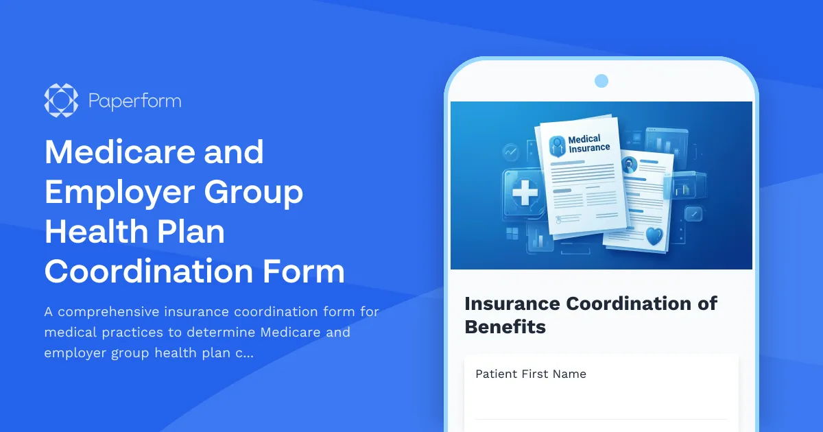 Medicare and Employer Group Health Plan Coordination Form