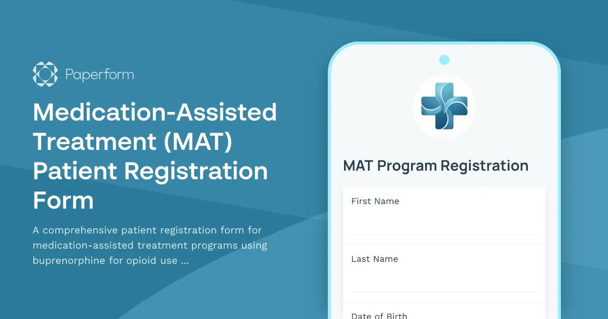 Medication-Assisted Treatment (MAT) Patient Registration Form