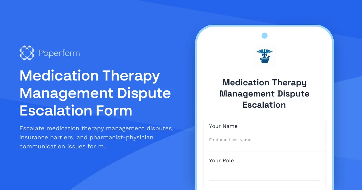 Medication Therapy Management Dispute Escalation Form