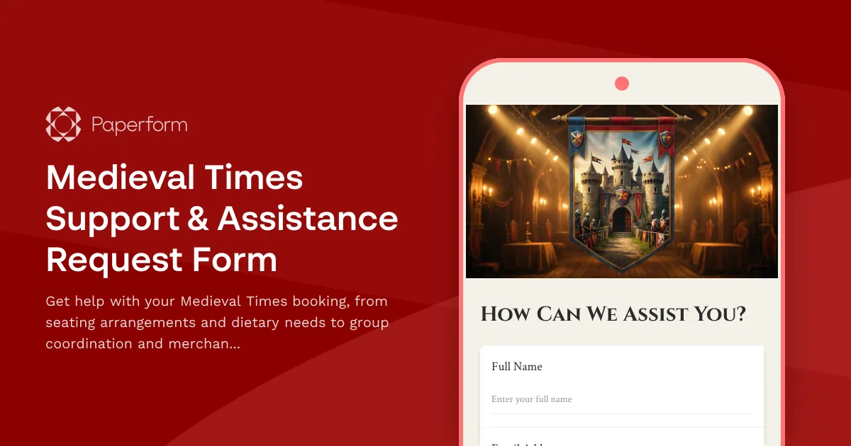 Medieval Times Support & Assistance Request Form