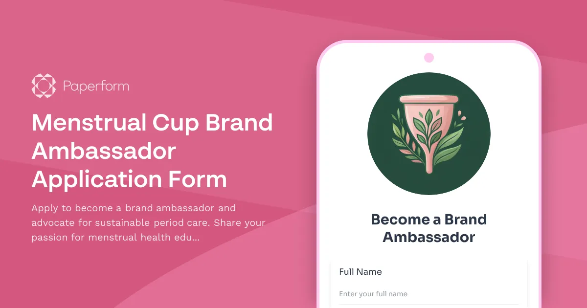 Menstrual Cup Brand Ambassador Application Form