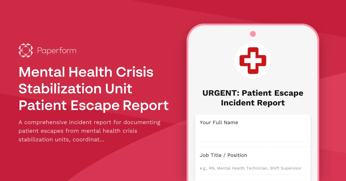 Mental Health Crisis Stabilization Unit Patient Escape Report