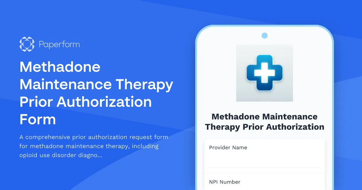 Methadone Maintenance Therapy Prior Authorization Form