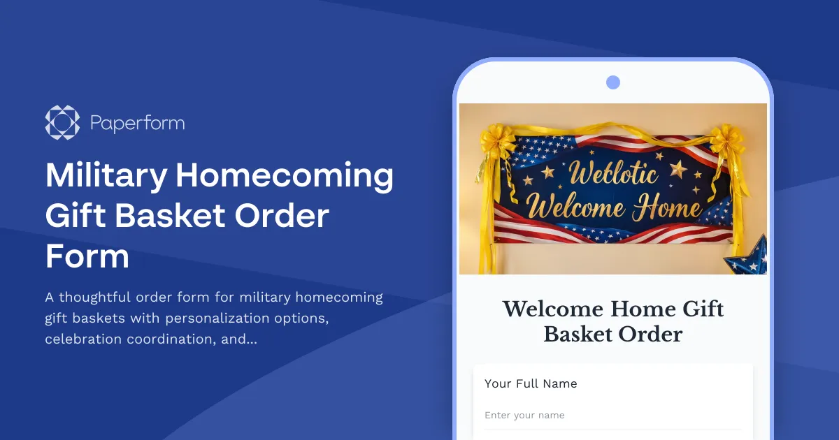 Military Homecoming Gift Basket Order Form