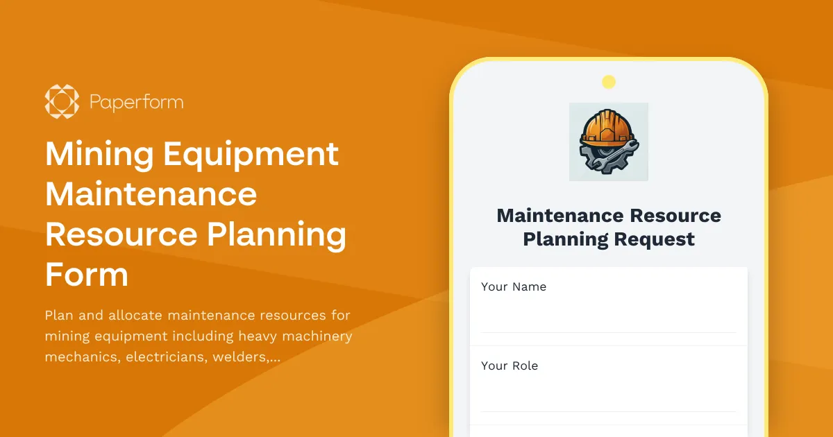 Mining Equipment Maintenance Resource Planning Form