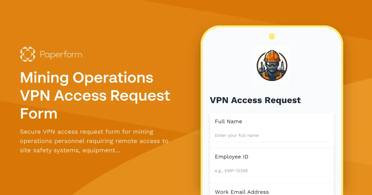 Mining Operations VPN Access Request Form