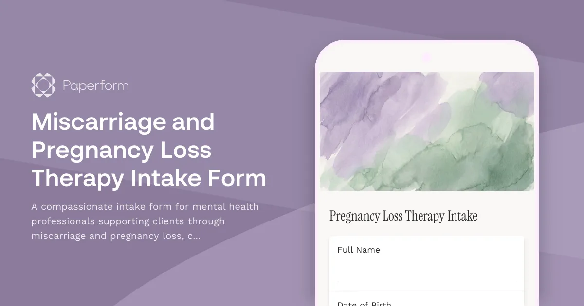 Miscarriage and Pregnancy Loss Therapy Intake Form