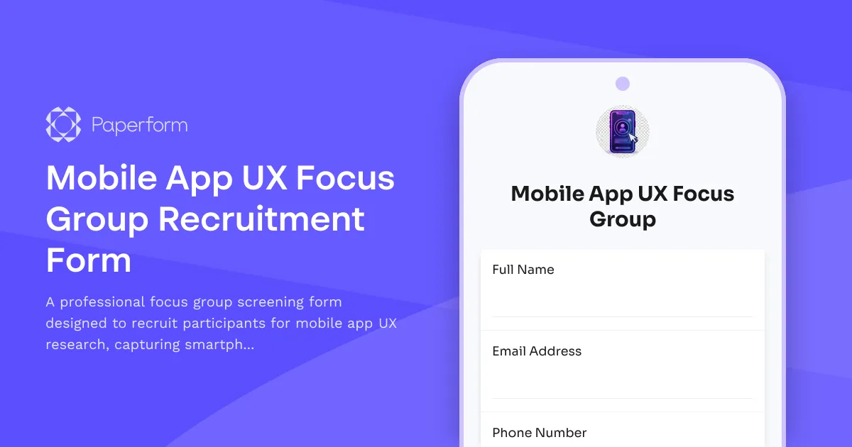 Mobile App UX Focus Group Recruitment Form