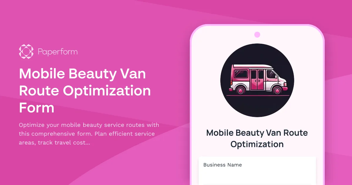 Mobile Beauty Van Route Optimization Form